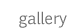 gallery